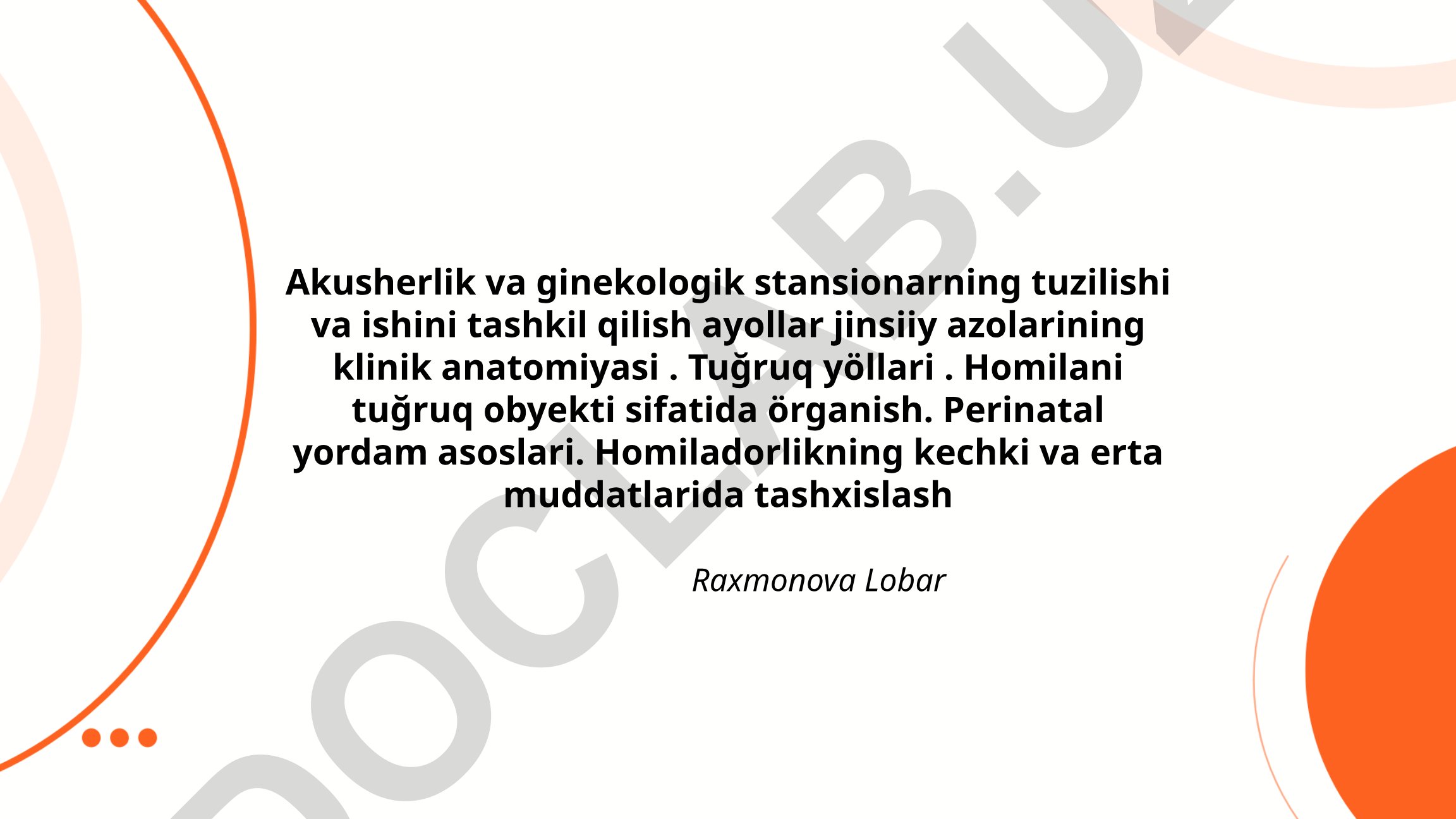 Akusherlik va ginekologik stansionarning tuzilishi va ishini tashkil qilish