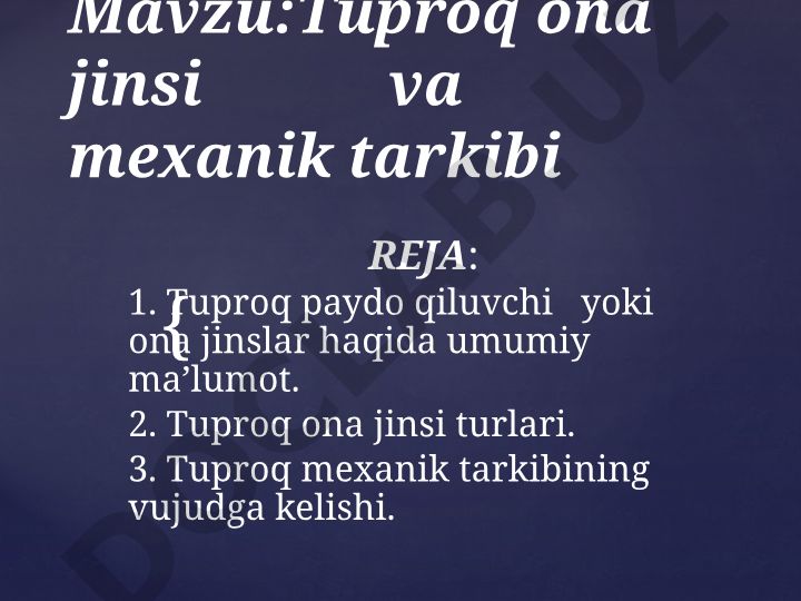 Tuproq ona jinsi va mexanik tarkibi