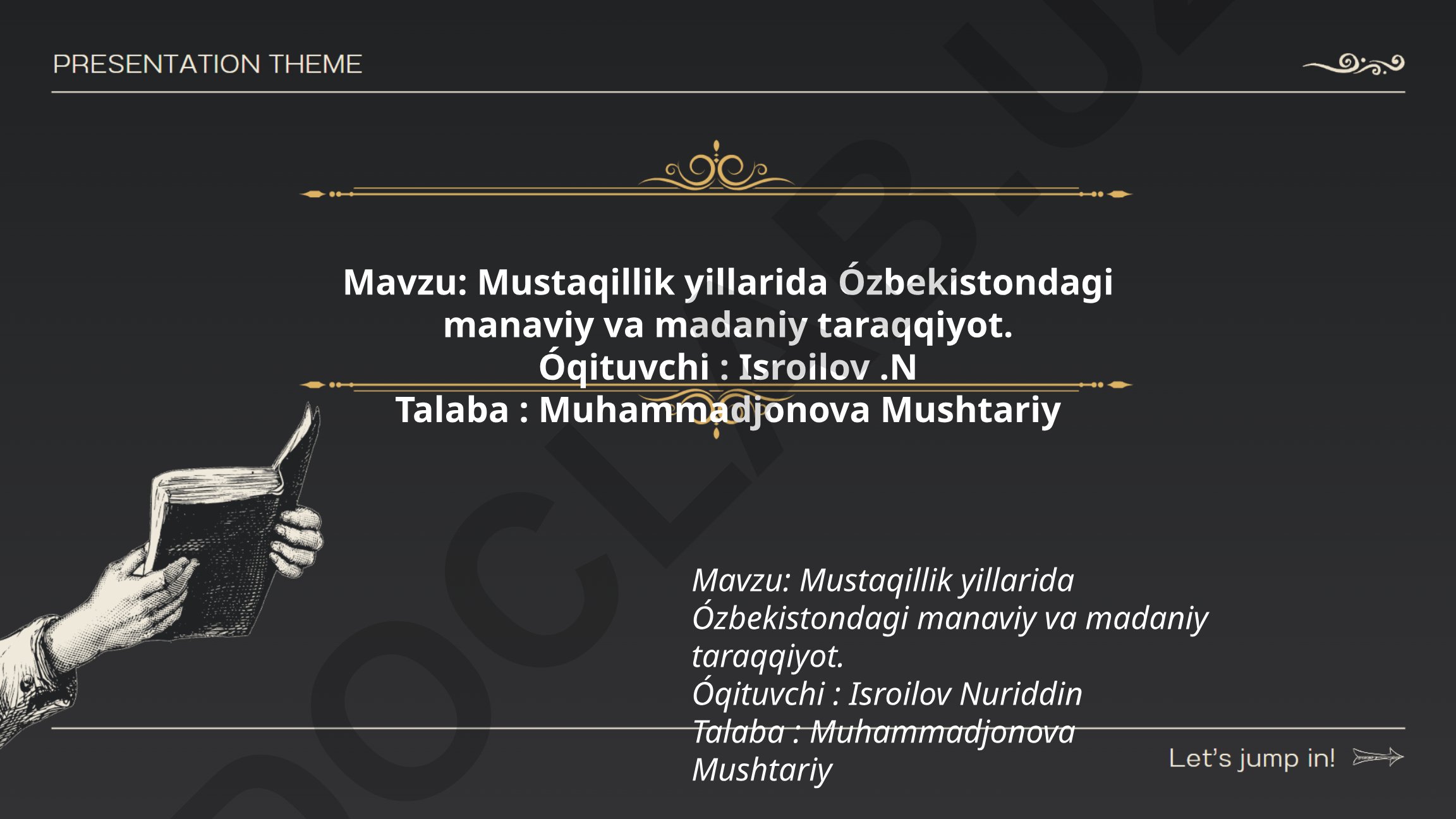Mustaqillik yillarida O'zbekistondagi ma'naviy va madaniy taraqqiyot