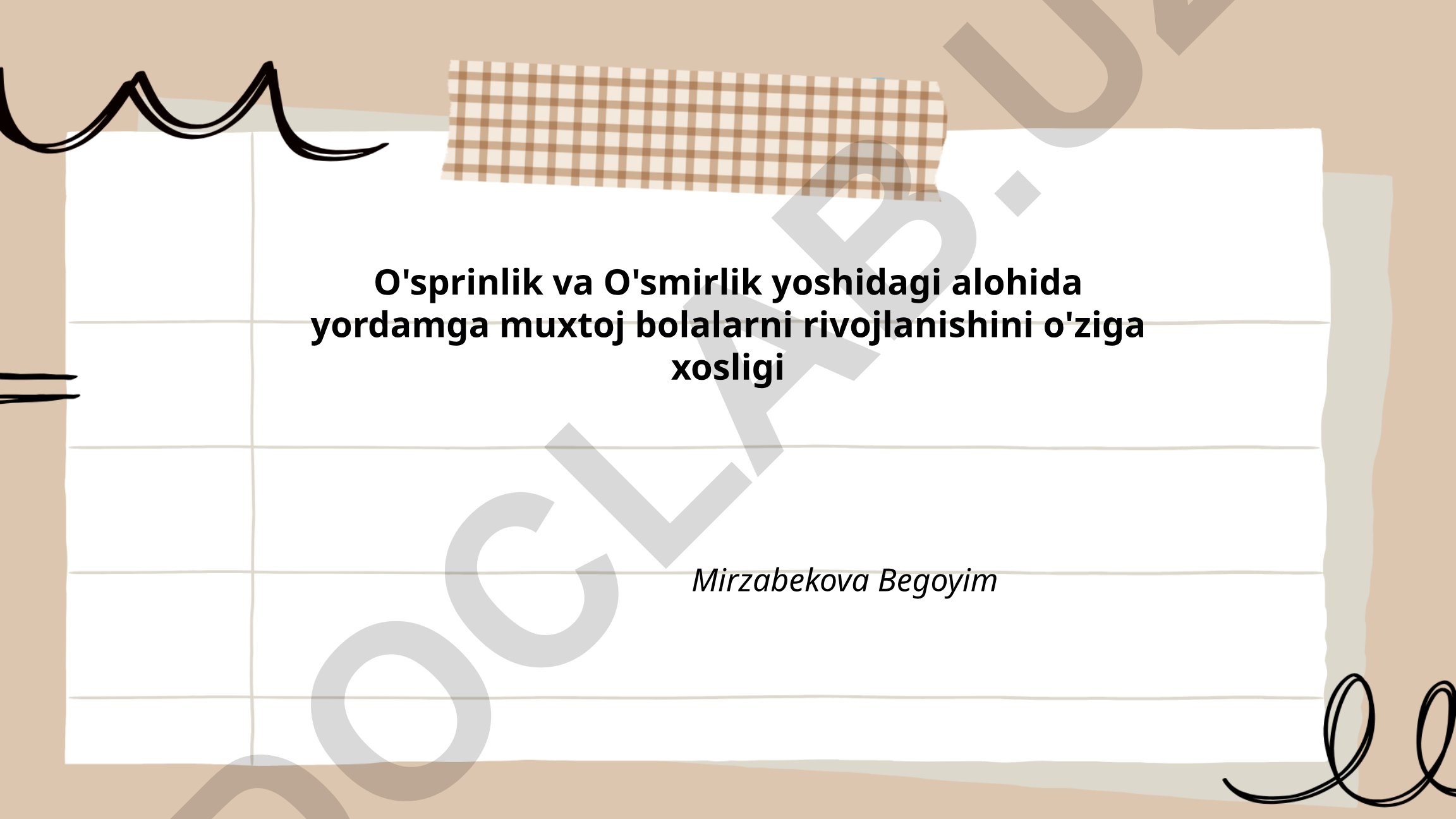 O'spirinlik va o'smirlik yoshidagi alohida yordamga muhtoj bolalarning rivojlanish o'ziga xosliklari