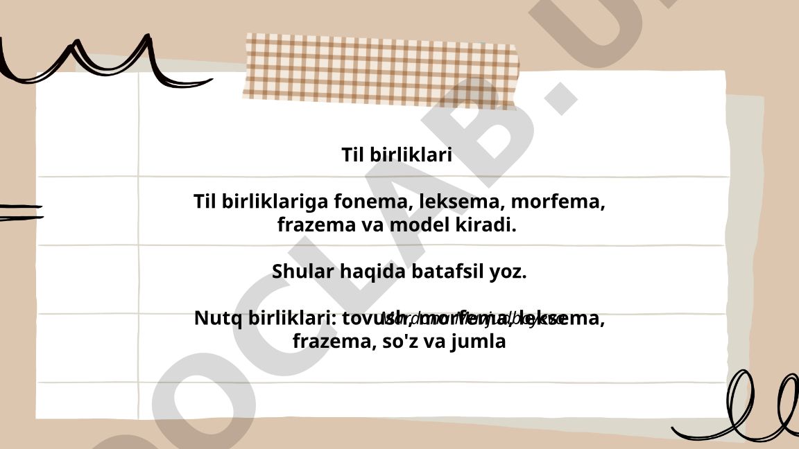 Til birliklari: fonema, leksema, morfema, frazema va model