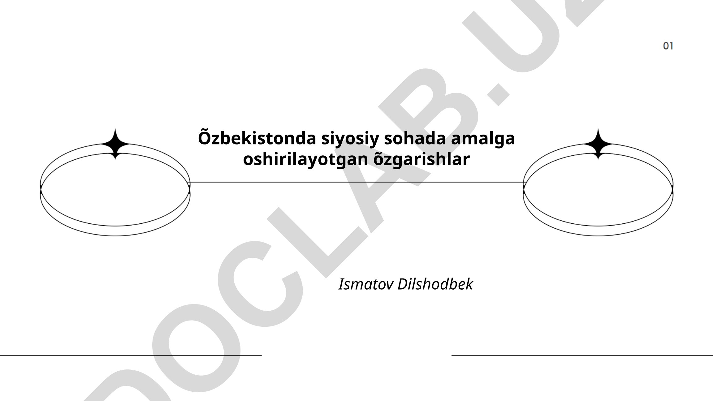 O'zbekistonda siyosiy sohada amalga oshirilayotgan o'zgarishlar