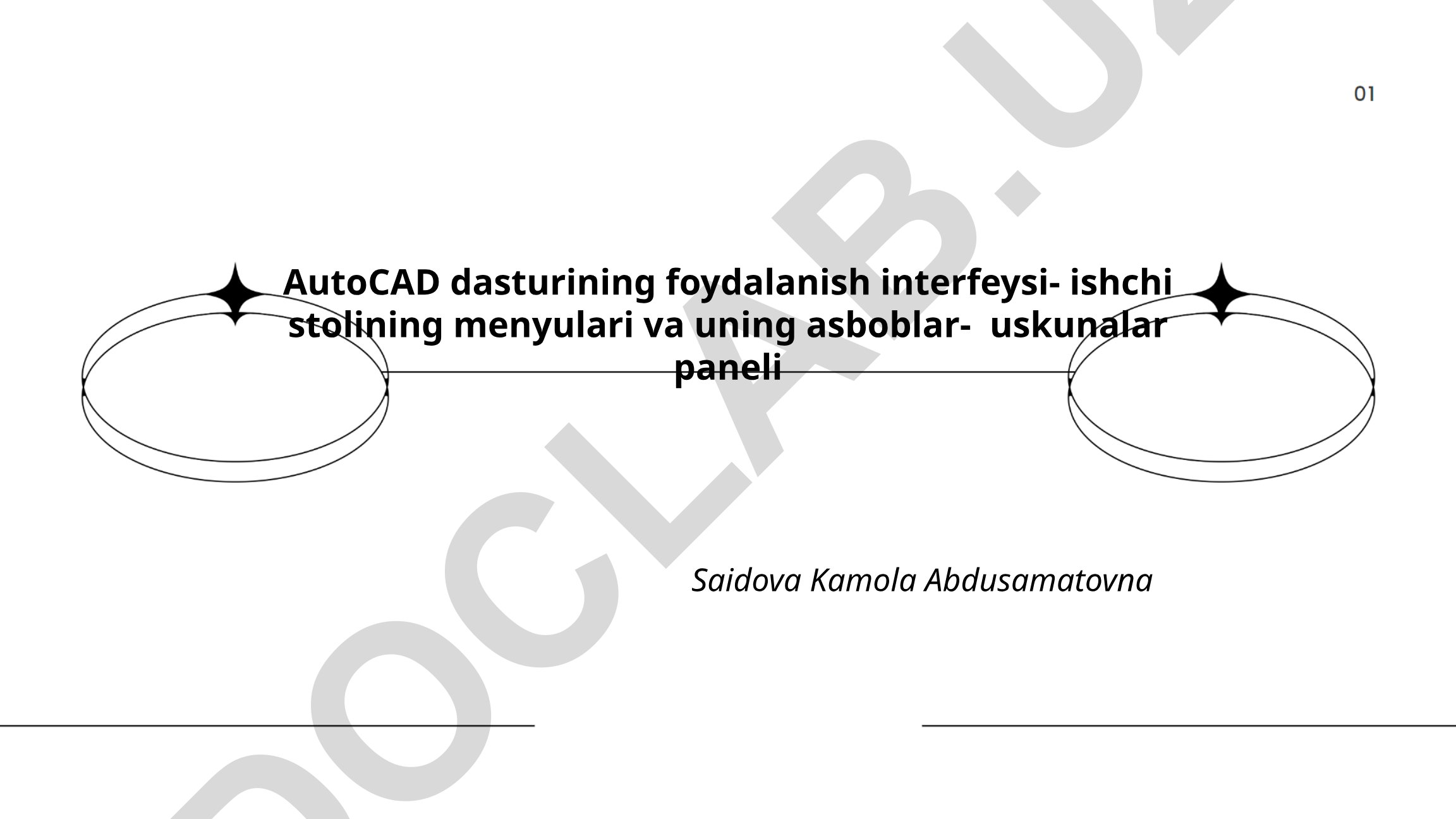 AutoCAD dasturining foydalanish interfeysi: menyular va asboblar paneli
