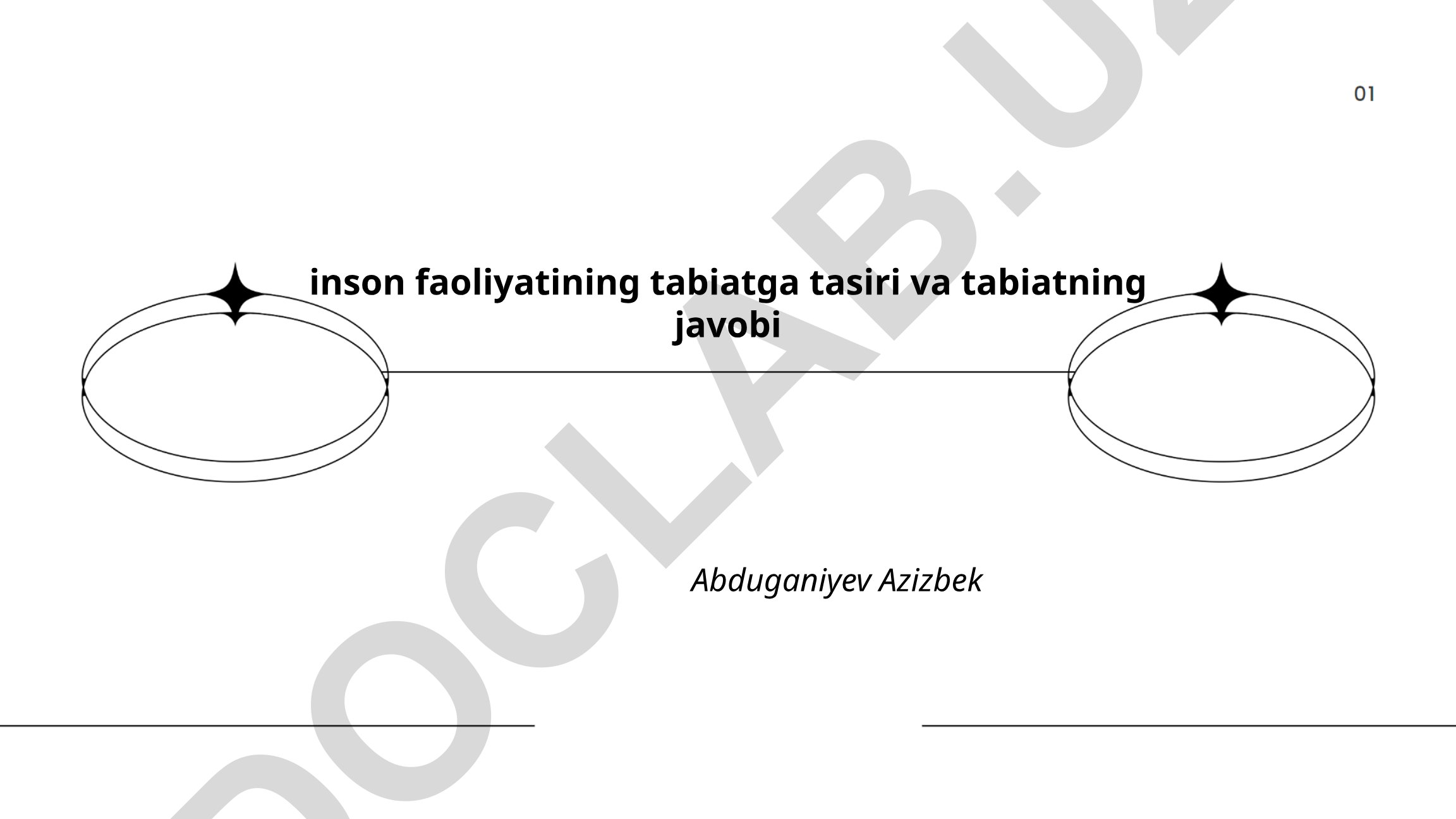 Inson faoliyatining tabiatga tasiri va tabiatning javobi