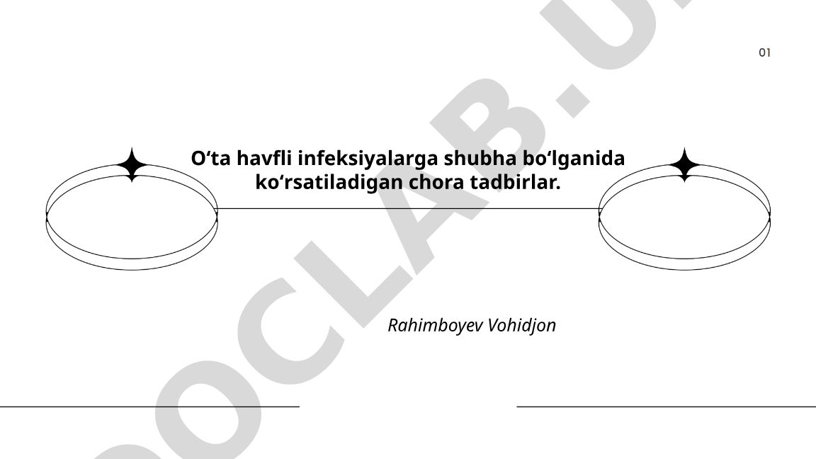 Oʻta havfli infeksiyalarga shubha boʻlganida koʻrsatiladigan chora tadbirlar