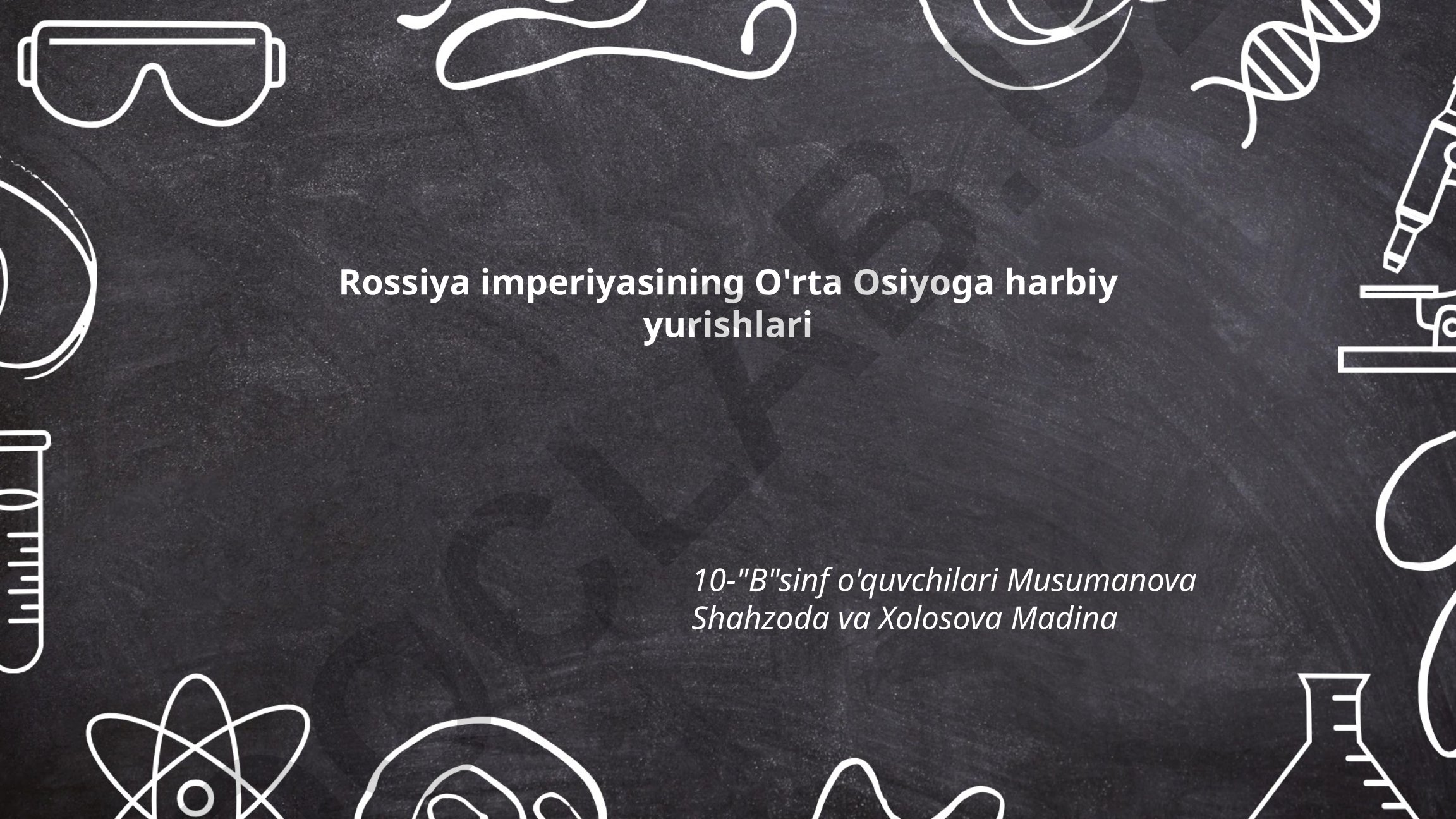 Rossiya imperiyasining O'rta Osiyoga harbiy yurishlari