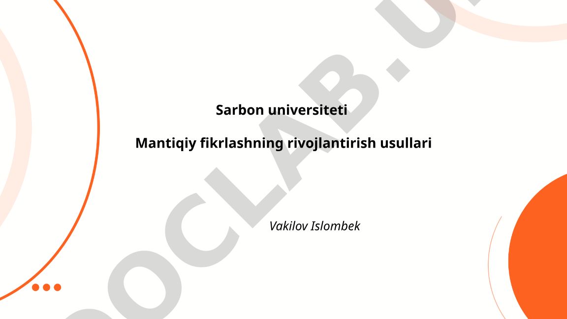 Mantiqiy fikrlashni rivojlantirish usullari