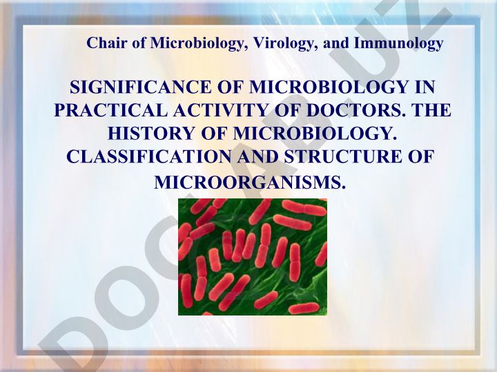 Significance of Microbiology in Practical Activity of Doctors