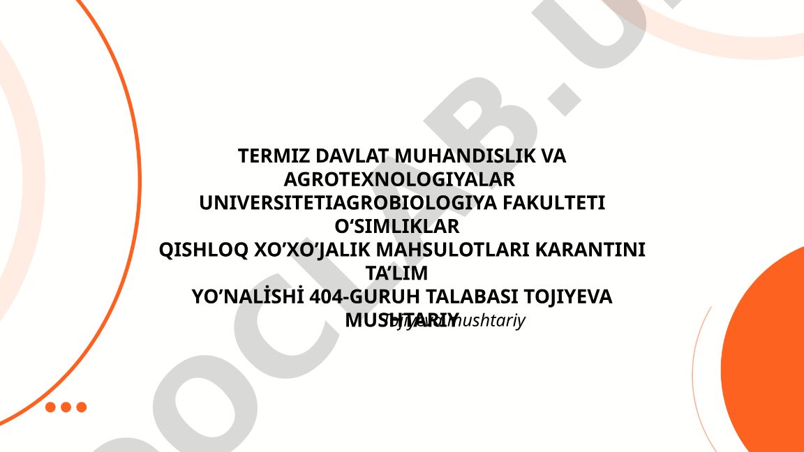 Surxondaryo viloyatida don va urug'larda uchraydigan karantin zararkunandalarni aniqlash va monitoring