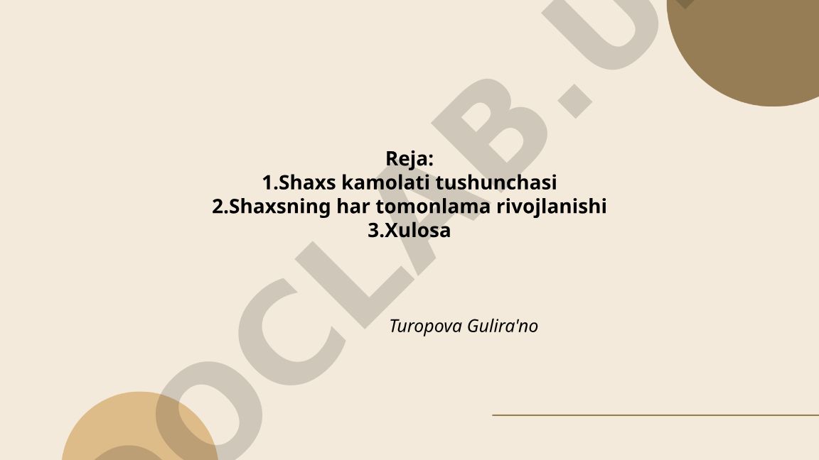 Shaxs kamolati tushunchasi va har tomonlama rivojlanishi