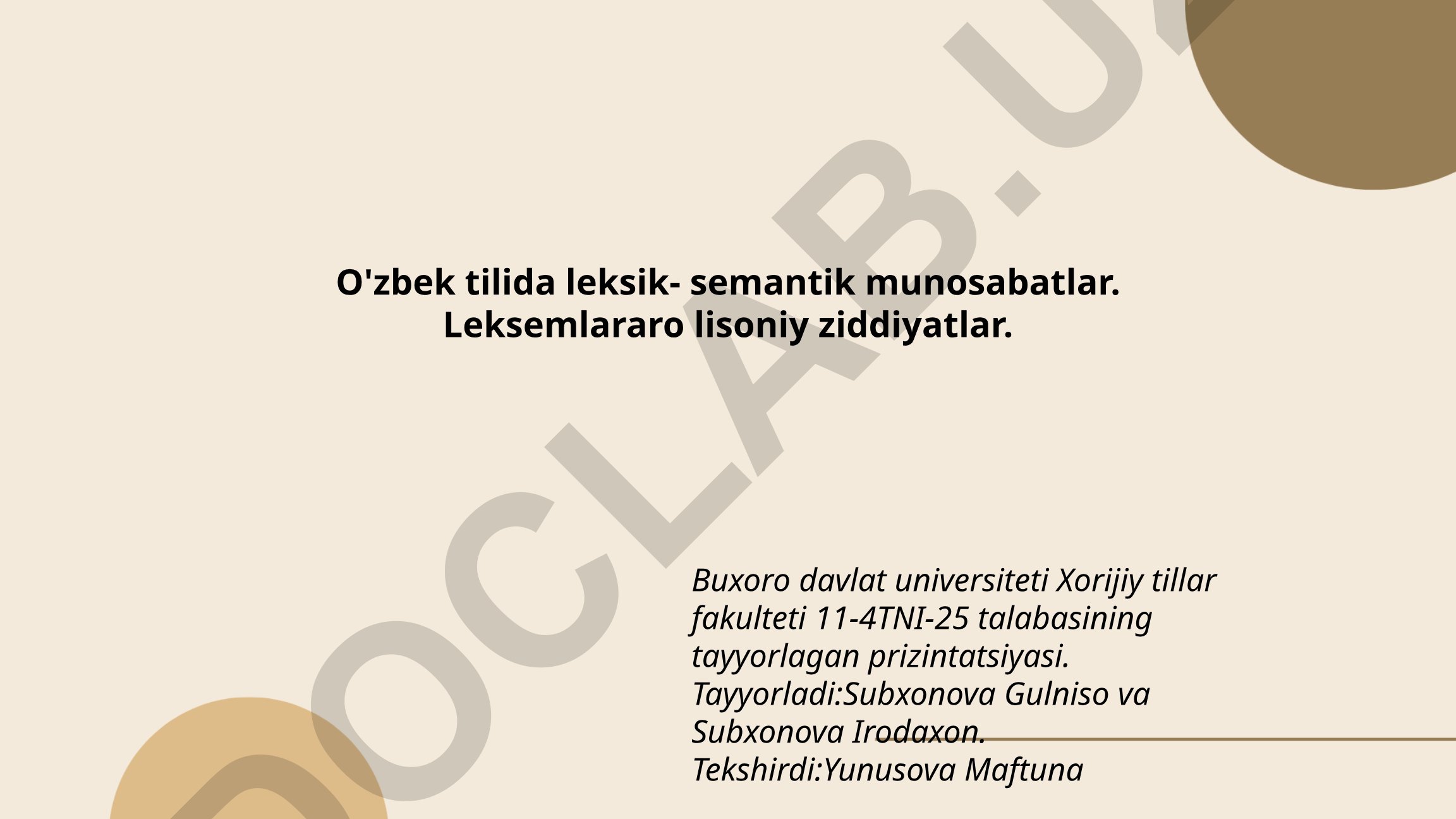 O'zbek tilida leksik-semantik munosabatlar va leksemlararo lisoniy ziddiyatlar