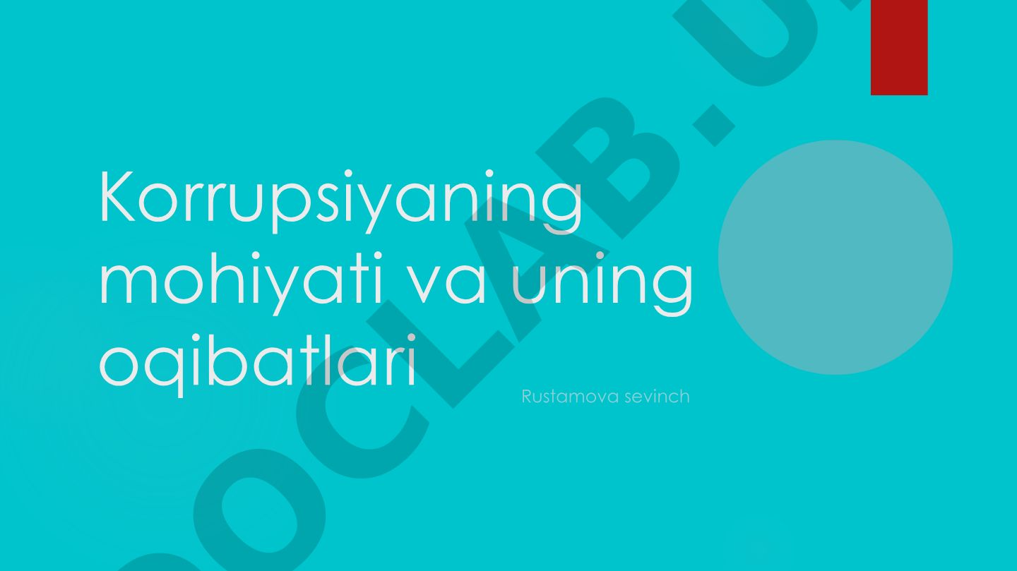 Korrupsiyaning mohiyati va uning oqibatlari