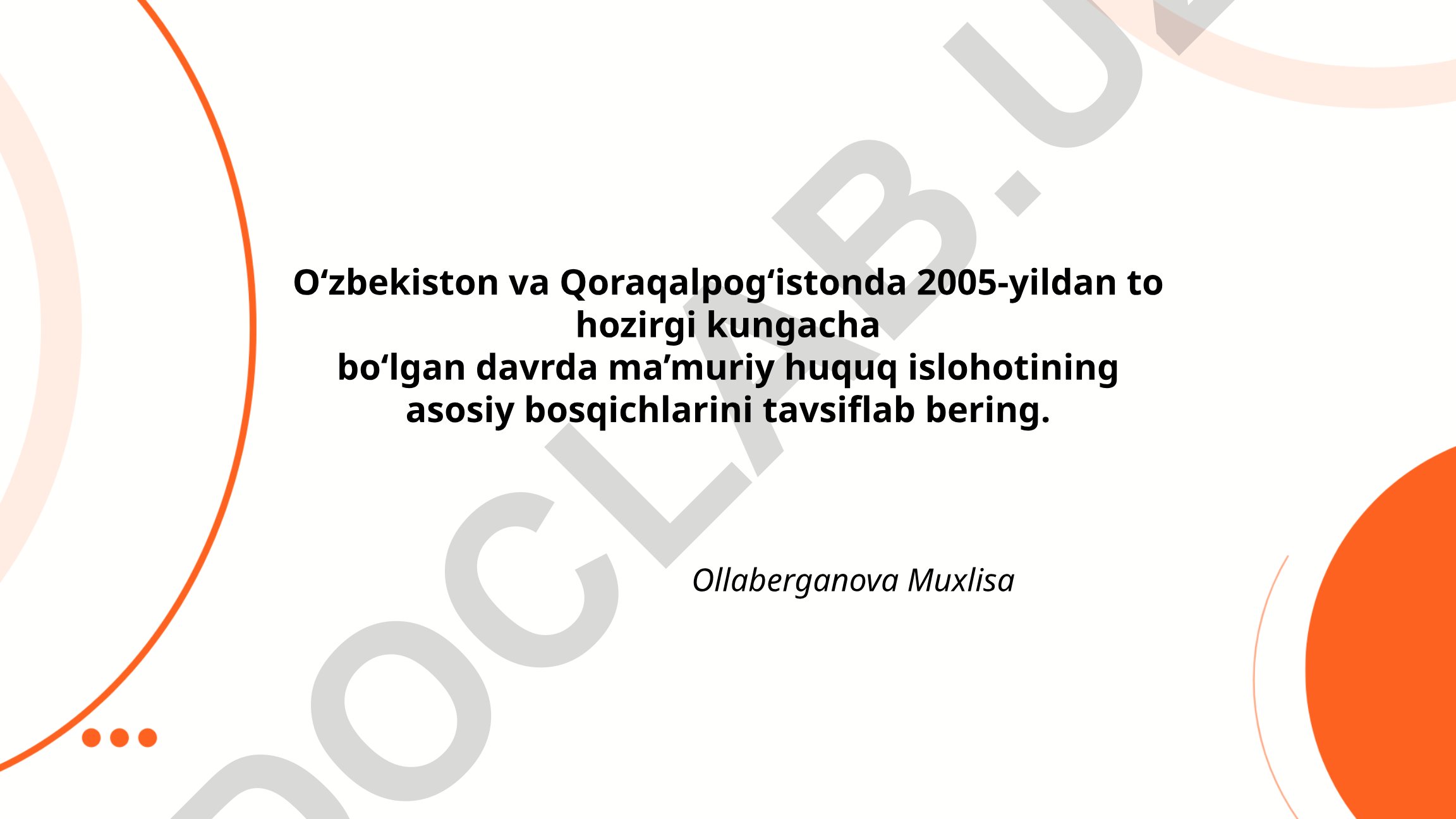 O‘zbekiston va Qoraqalpog‘istonda ma’muriy huquq islohotining asosiy bosqichlari (2005-yildan hozirgi kungacha)