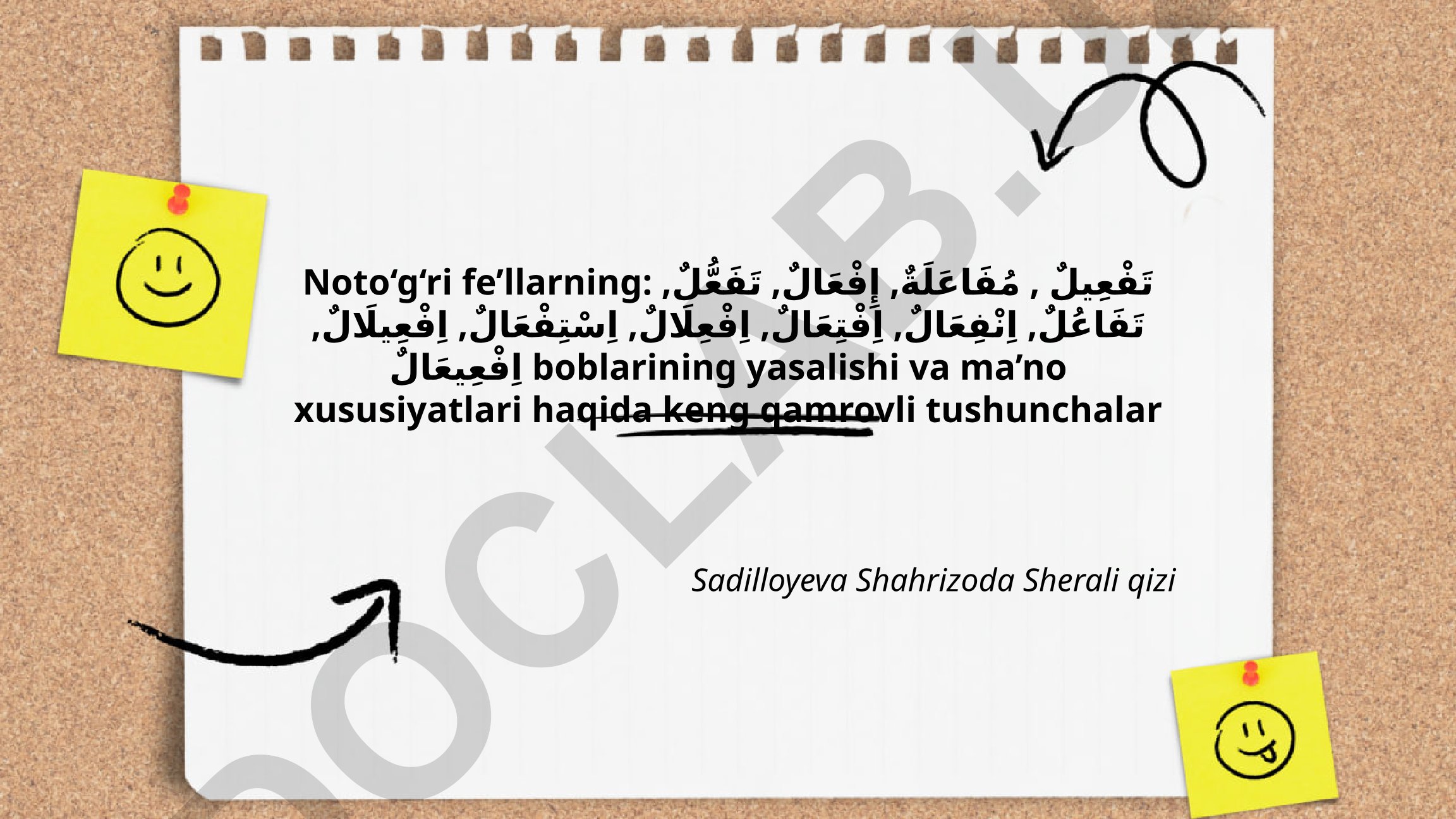Noto‘g‘ri fe’llarning arab tilidagi boblarining yasalishi va ma’no xususiyatlari
