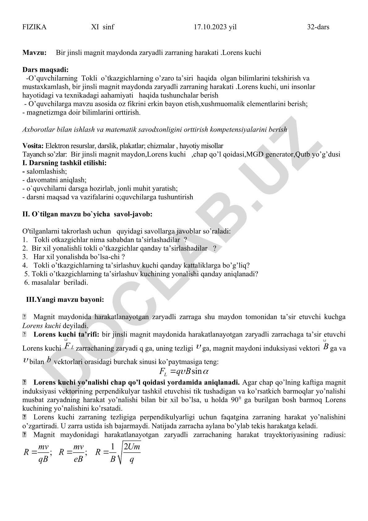 Bir jinsli magnit maydonda zaryadli zarraning harakati. Lorens kuchi