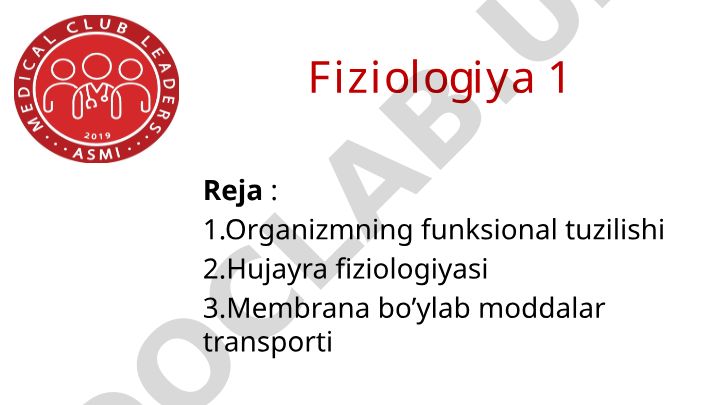 Organizmning funksional tuzilishi va hujayra fiziologiyasi