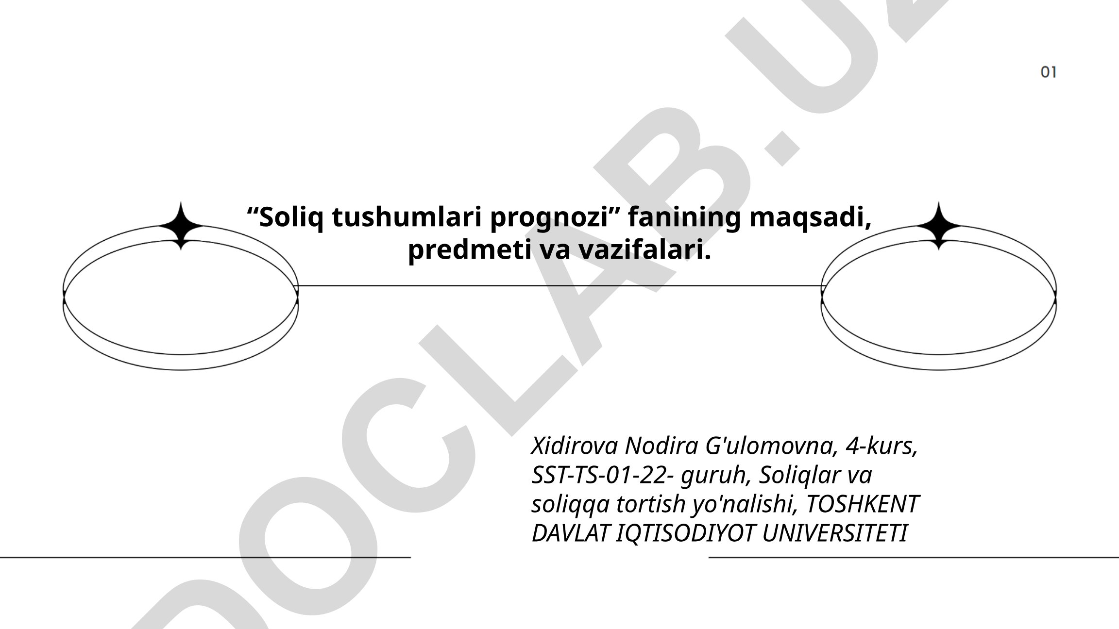 Soliq tushumlari prognozi fanining maqsadi, predmeti va vazifalari