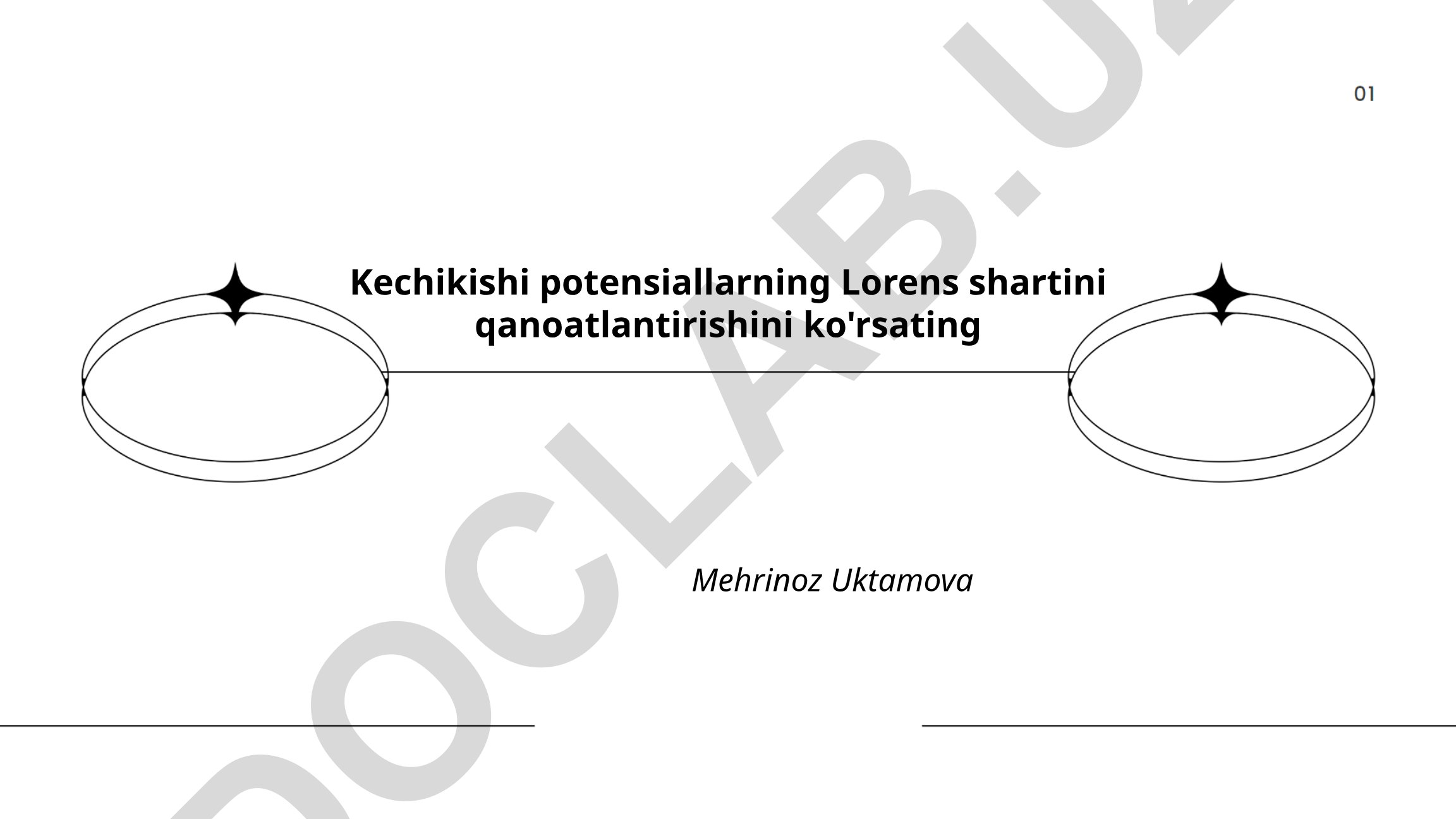 Kechikishi potensiallarning Lorens shartini qanoatlantirishini ko'rsatish