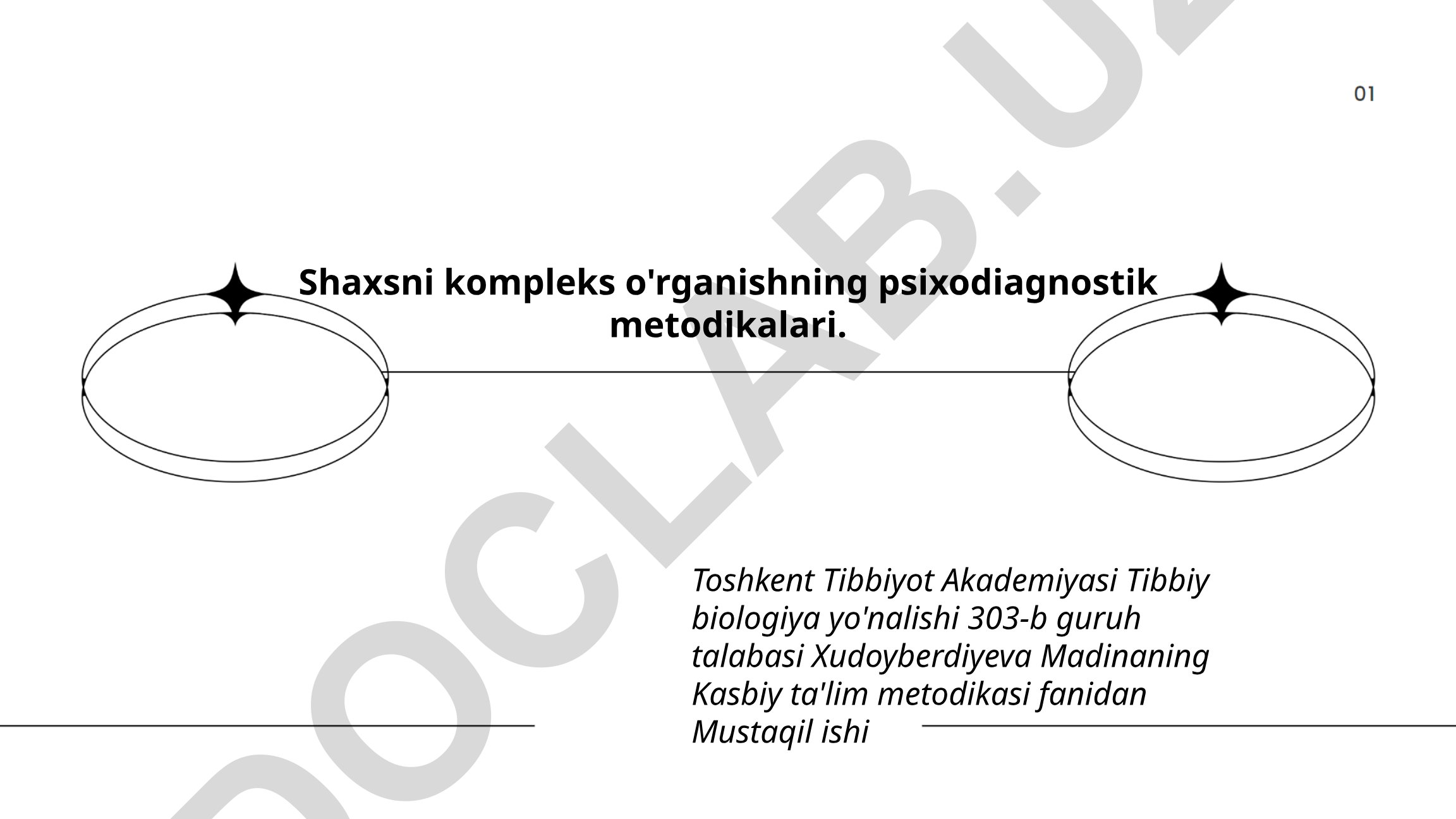 Shaxsni kompleks o'rganishning psixodiagnostik metodikalari