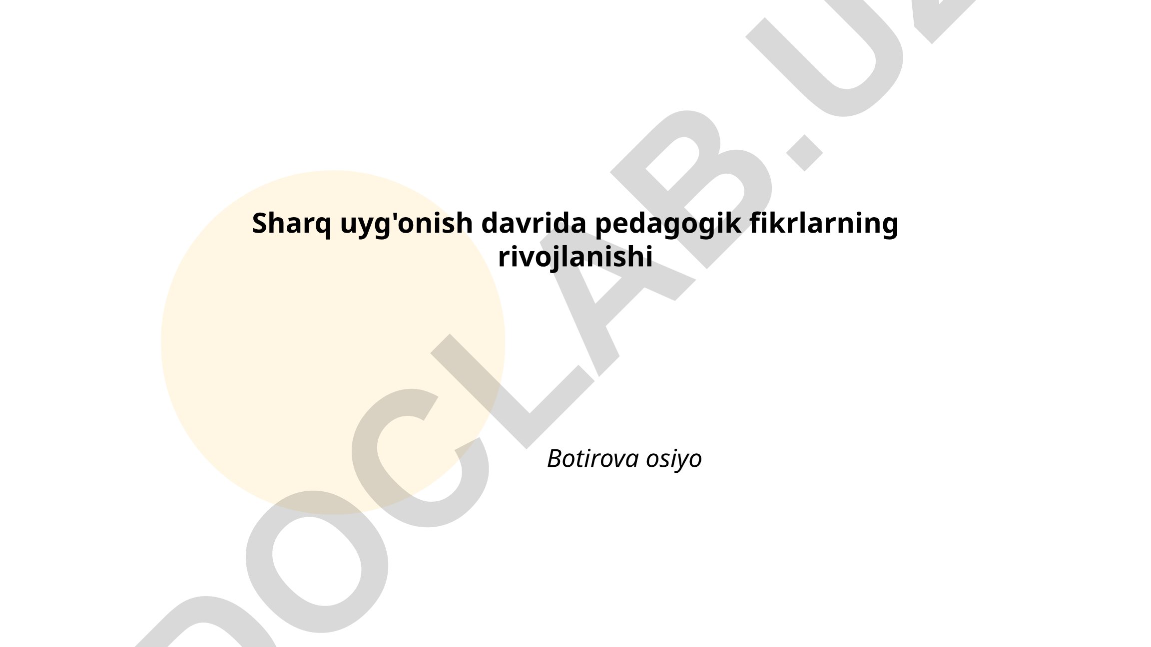 Sharq uyg'onish davrida pedagogik fikrlarning rivojlanishi