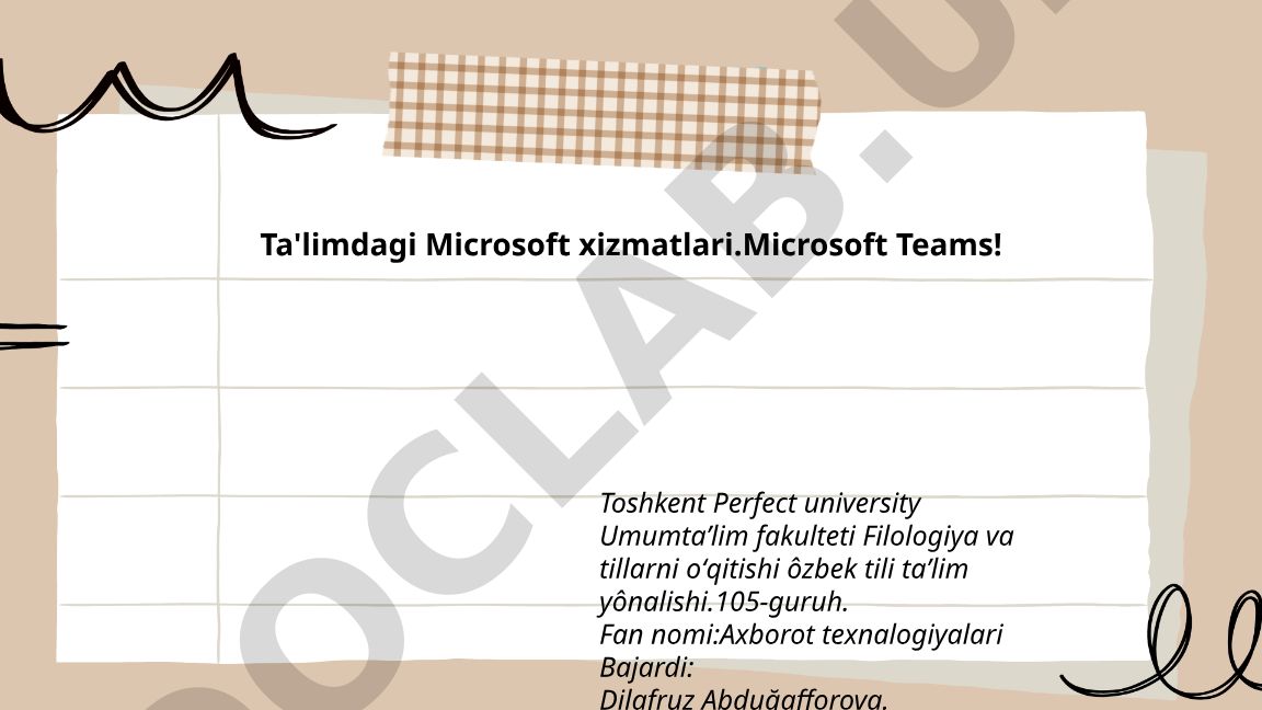 Ta'limda Microsoft Teams platformasidan foydalanish