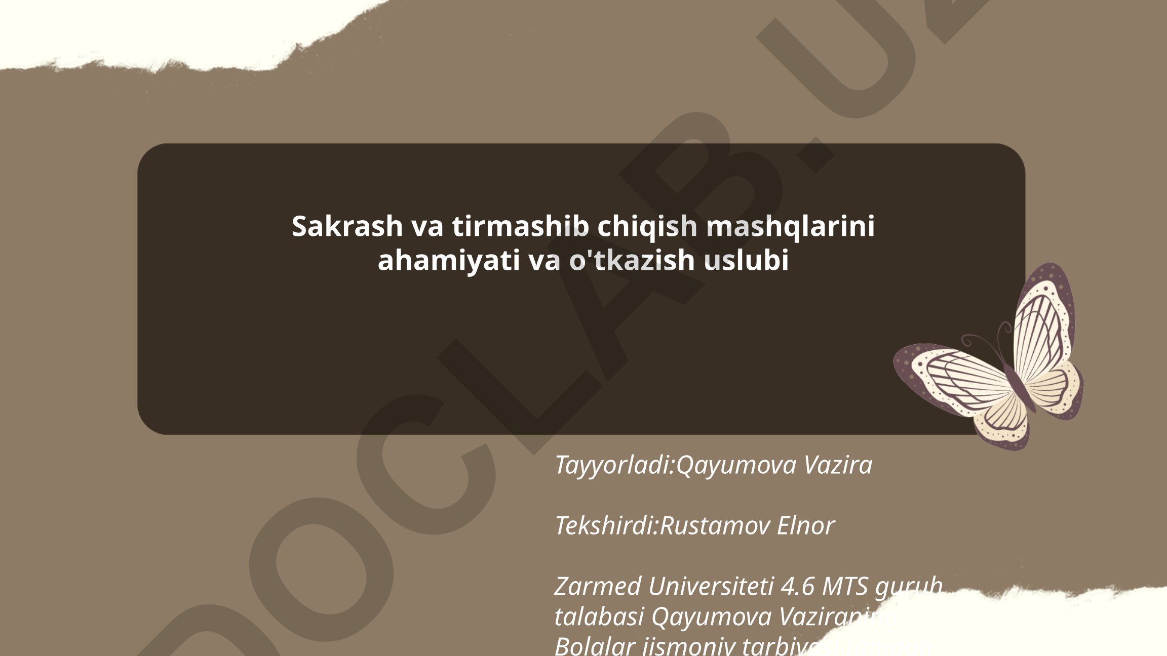 Sakrash va tirmashib chiqish mashqlarining ahamiyati va o'tkazish uslubi
