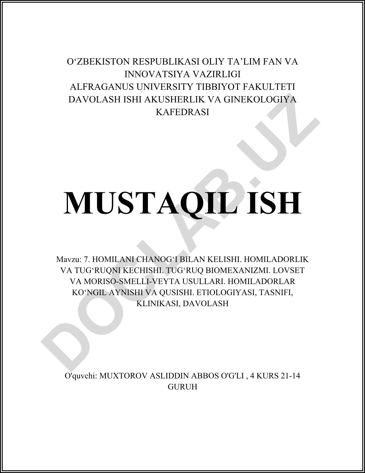 7. Homilani chanog‘i bilan kelishi. Homiladorlik va tug‘ruqni kechishi. Tug‘ruq biomexanizmi. Lovset va Moriso-Smelli-Veyta usullari. Homiladorlar ko‘ngil aynishi va qushishi. Etiologiyasi, tasnifi, klinikasi, davolash