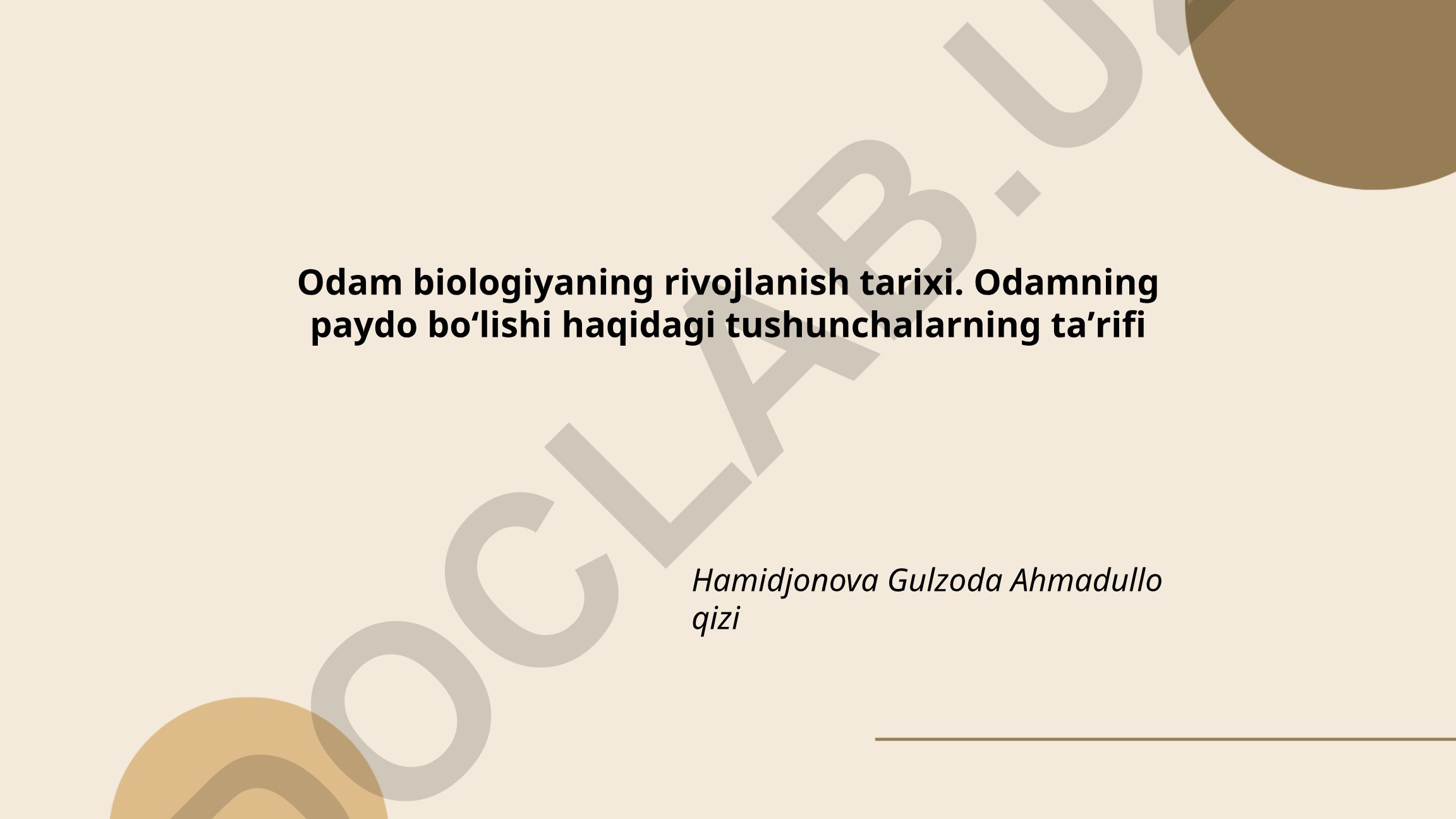 Odam biologiyasi rivojlanish tarixi va antropogenez jarayoni