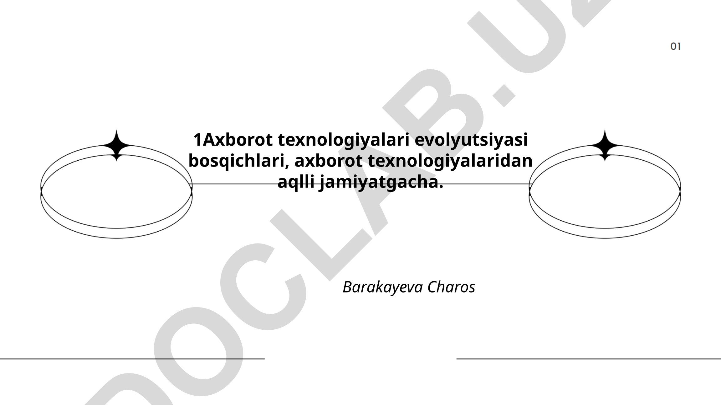 Axborot texnologiyalari evolyutsiyasi bosqichlari va aqlli jamiyatgacha bo'lgan rivojlanish