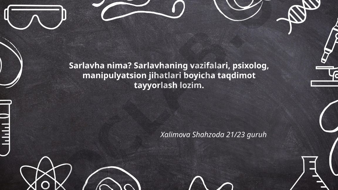 Sarlavha: taʼrifi, funksiyalari, psixologik va manipulyatsion jihatlari