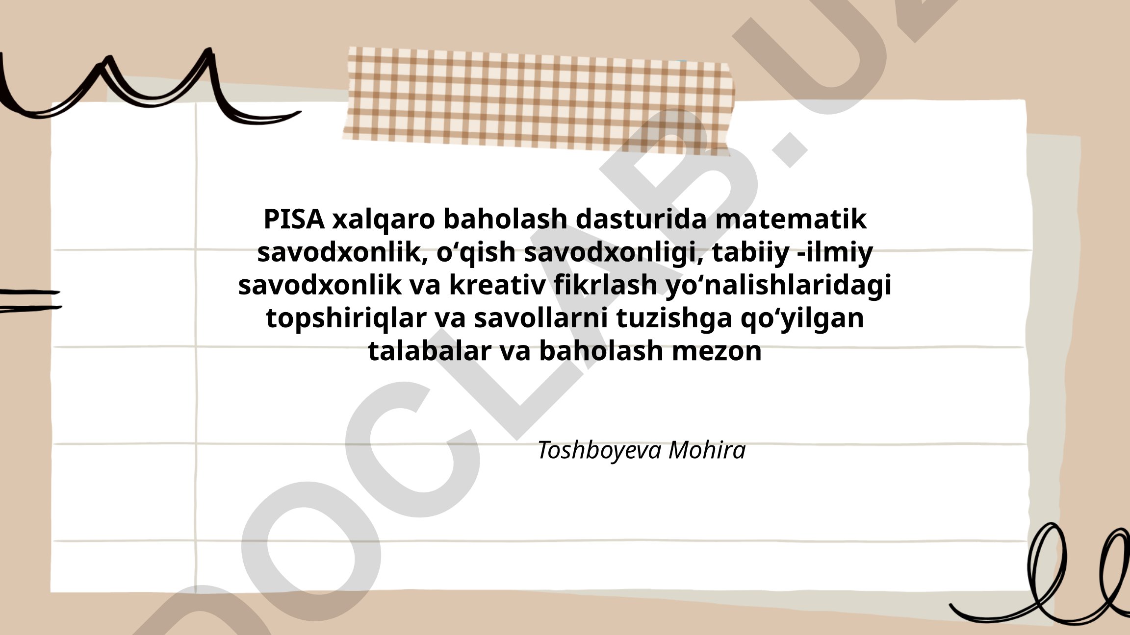 PISA xalqaro baholash dasturida matematik savodxonlik va boshqa yo'nalishlar