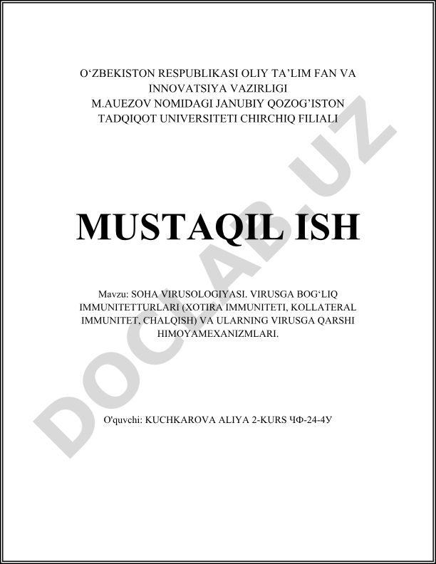 Soha virusologiyasi. Virusga bog‘liq immunitet turlari va himoya mexanizmlari