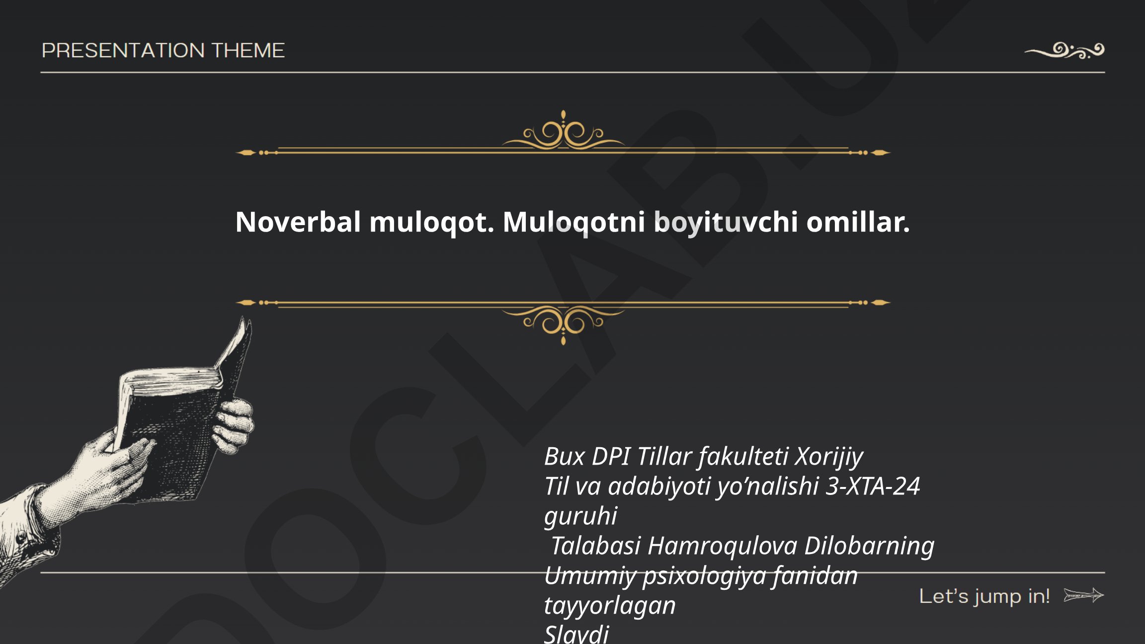 Noverbal muloqot va muloqotni boyituvchi omillar