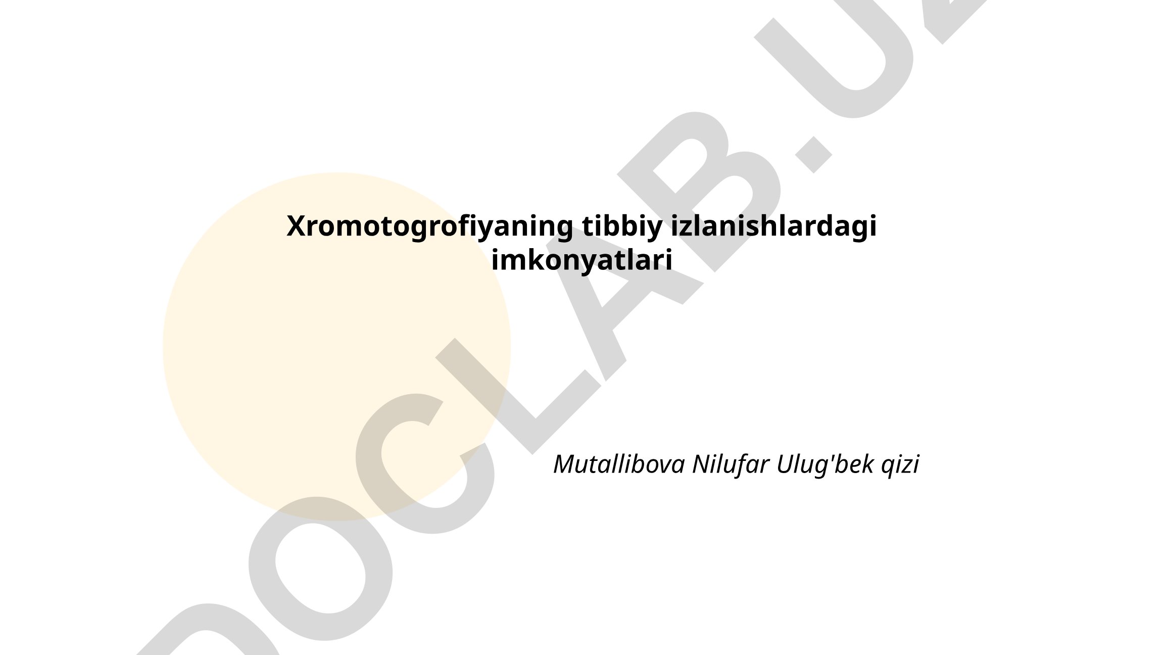 Xromatografiyaning tibbiy izlanishlardagi imkoniyatlari