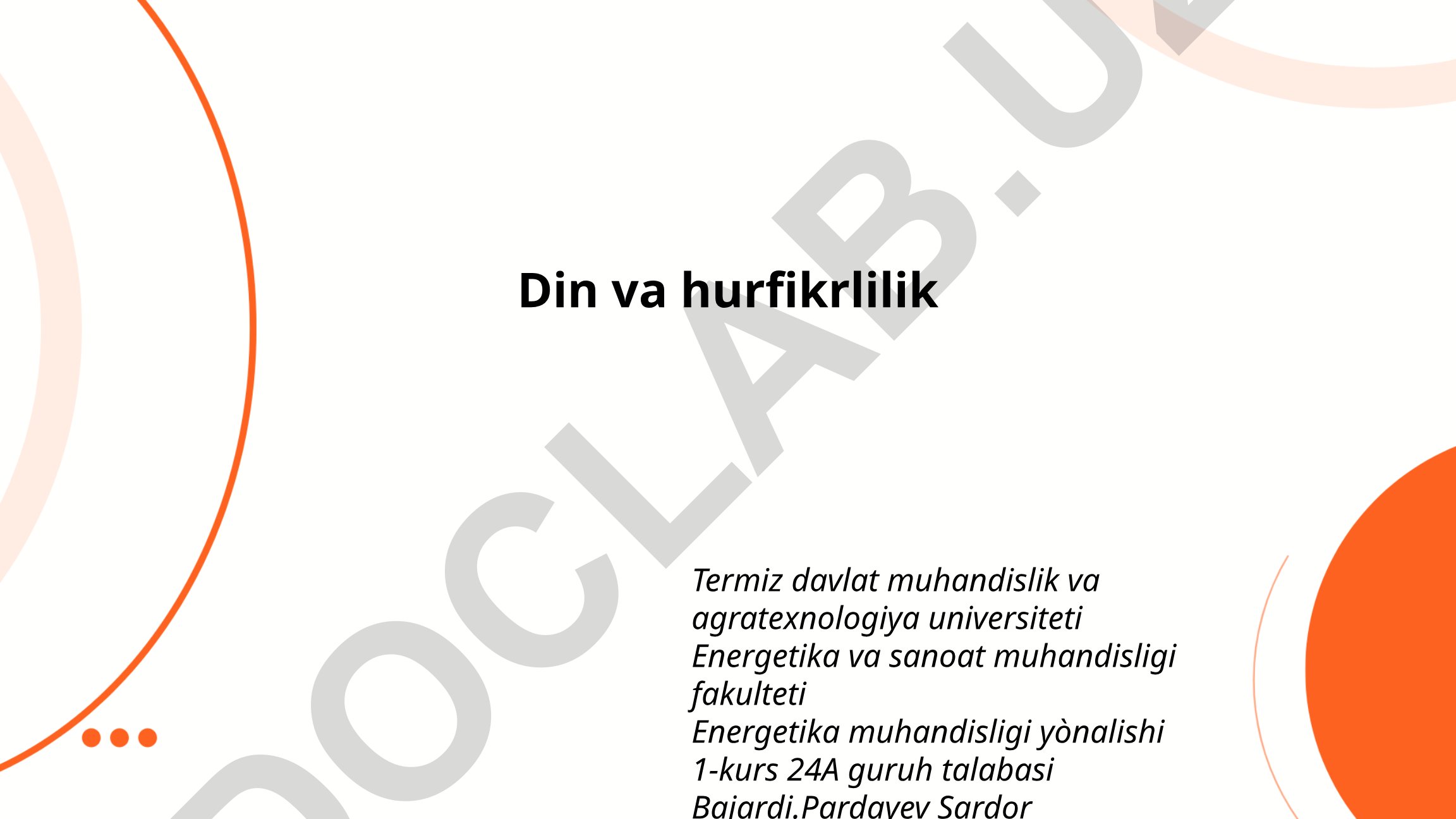 Din va hurfikrlilikning o'zaro munosabati