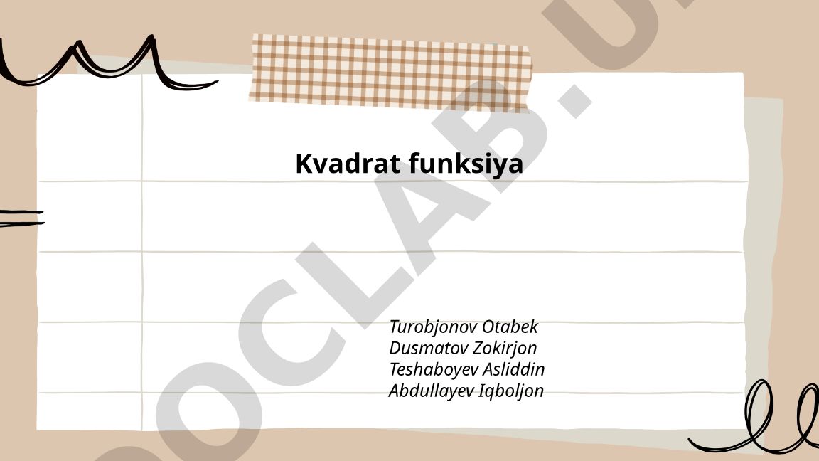 Kvadrat funksiya: ta'rif, grafik va xossalari