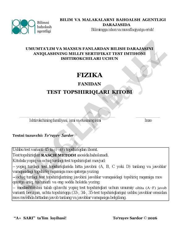 Fizika fanidan milliy sertifikat test topshiriqlari kitobi