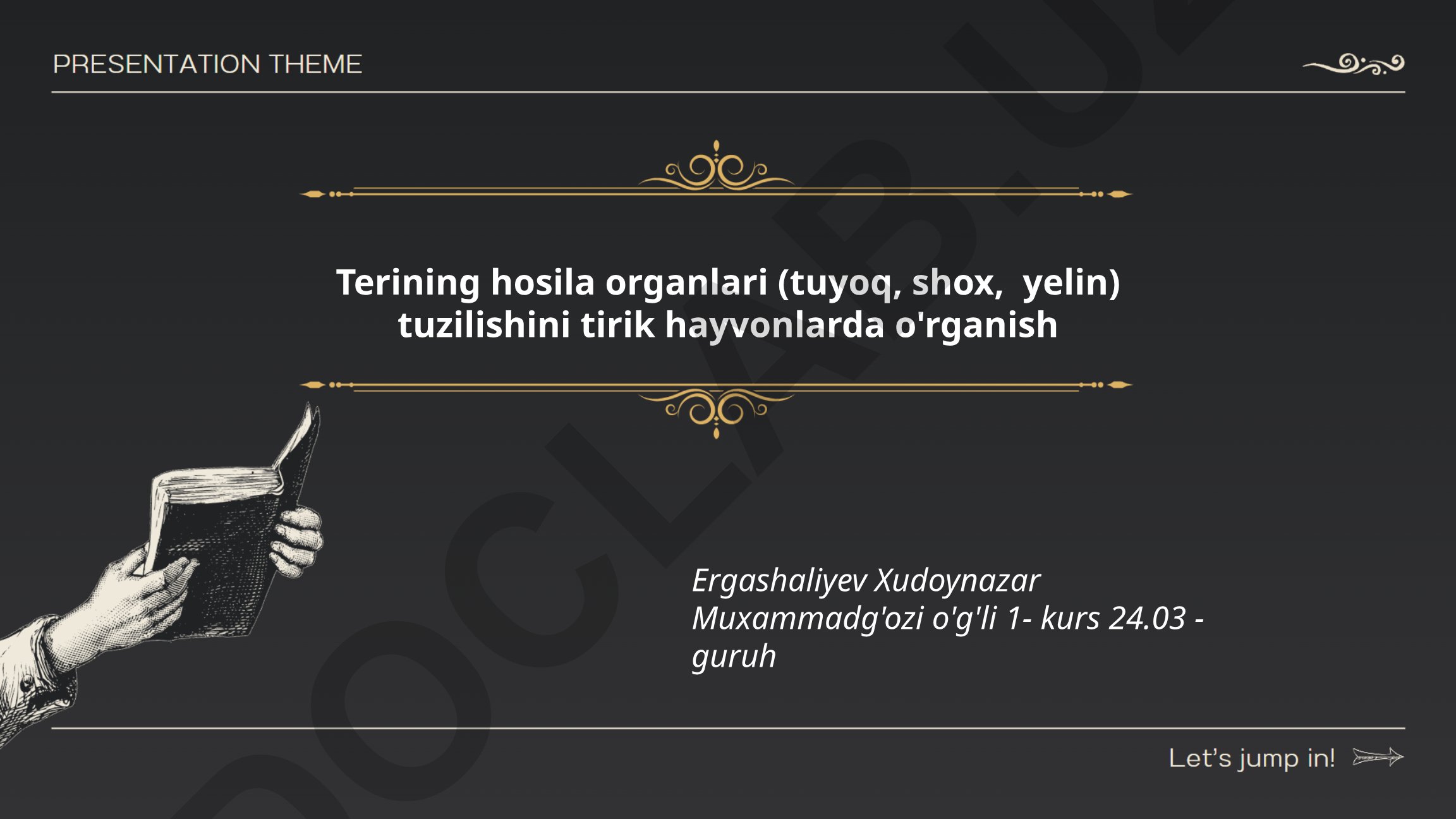 Terining hosila organlari (tuyoq, shox, yelin) tuzilishini tirik hayvonlarda o'rganish