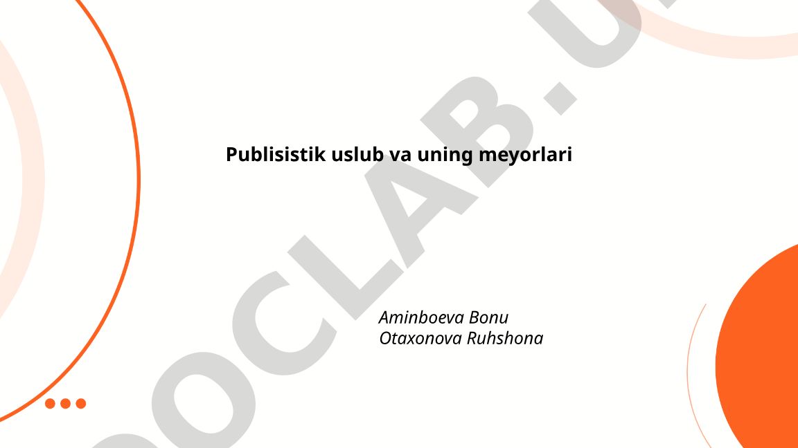 Publisistik uslub va uning meyorlari