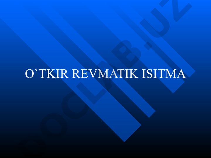 O'tkir revmatik isitma (Sokolskoy – Buyo kasalligi)