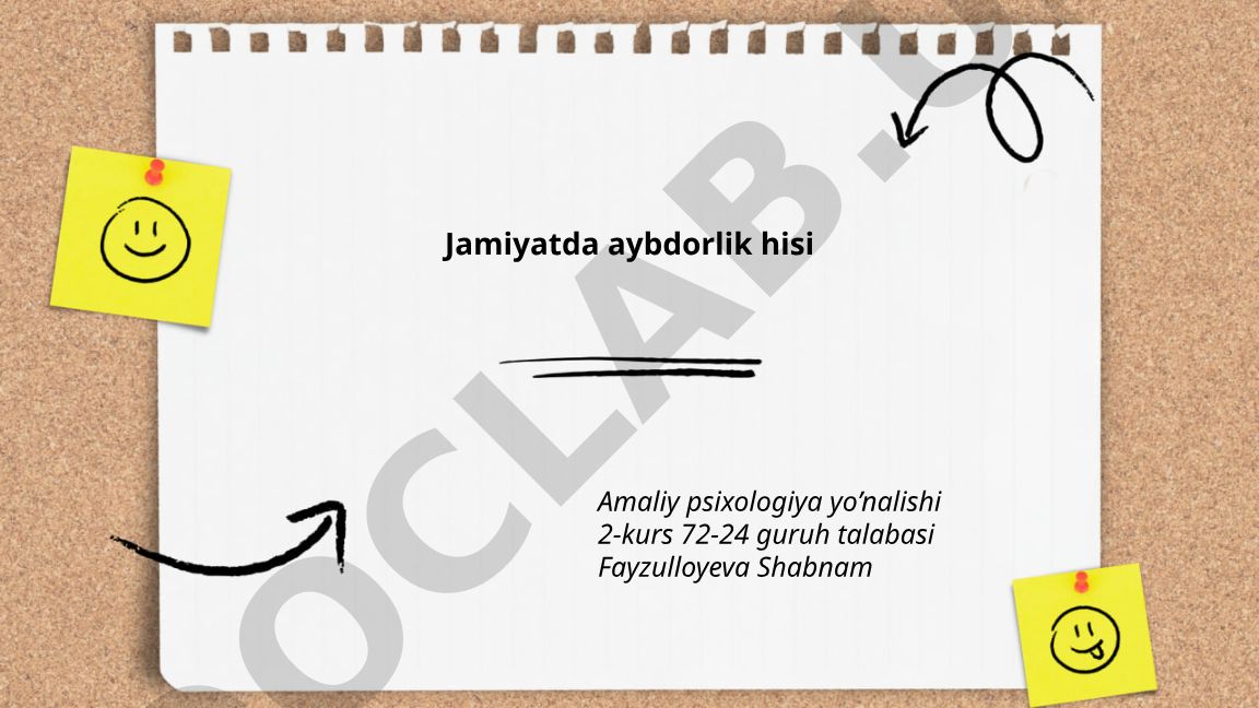 Jamiyatda aybdorlik hisining mohiyati va turlari