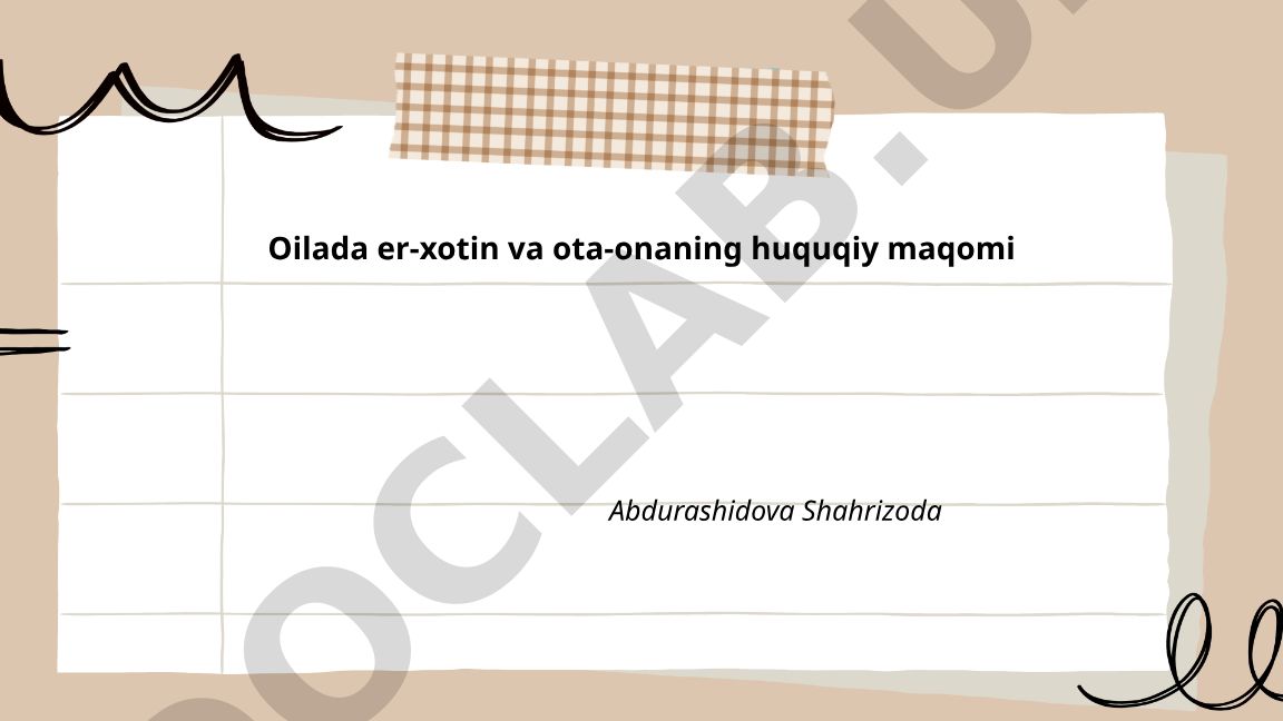 Oilada er-xotin va ota-onaning huquqiy maqomi