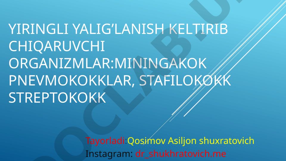 Yiringli yalig'lanish va uning keltirib chiqaruvchi organizmlari