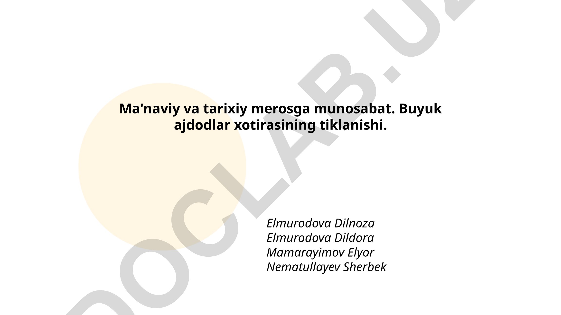 Ma'naviy va tarixiy merosga munosabat. Buyuk ajdodlar xotirasining tiklanishi