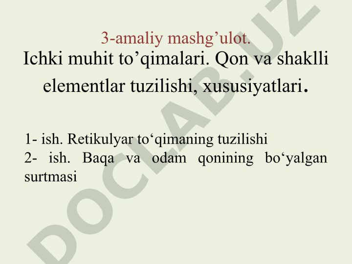 Ichki muhit to'qimalari: qon va shaklli elementlar tuzilishi