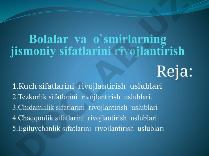 Bolalar va o'smirlarning jismoniy sifatlarini rivojlantirish