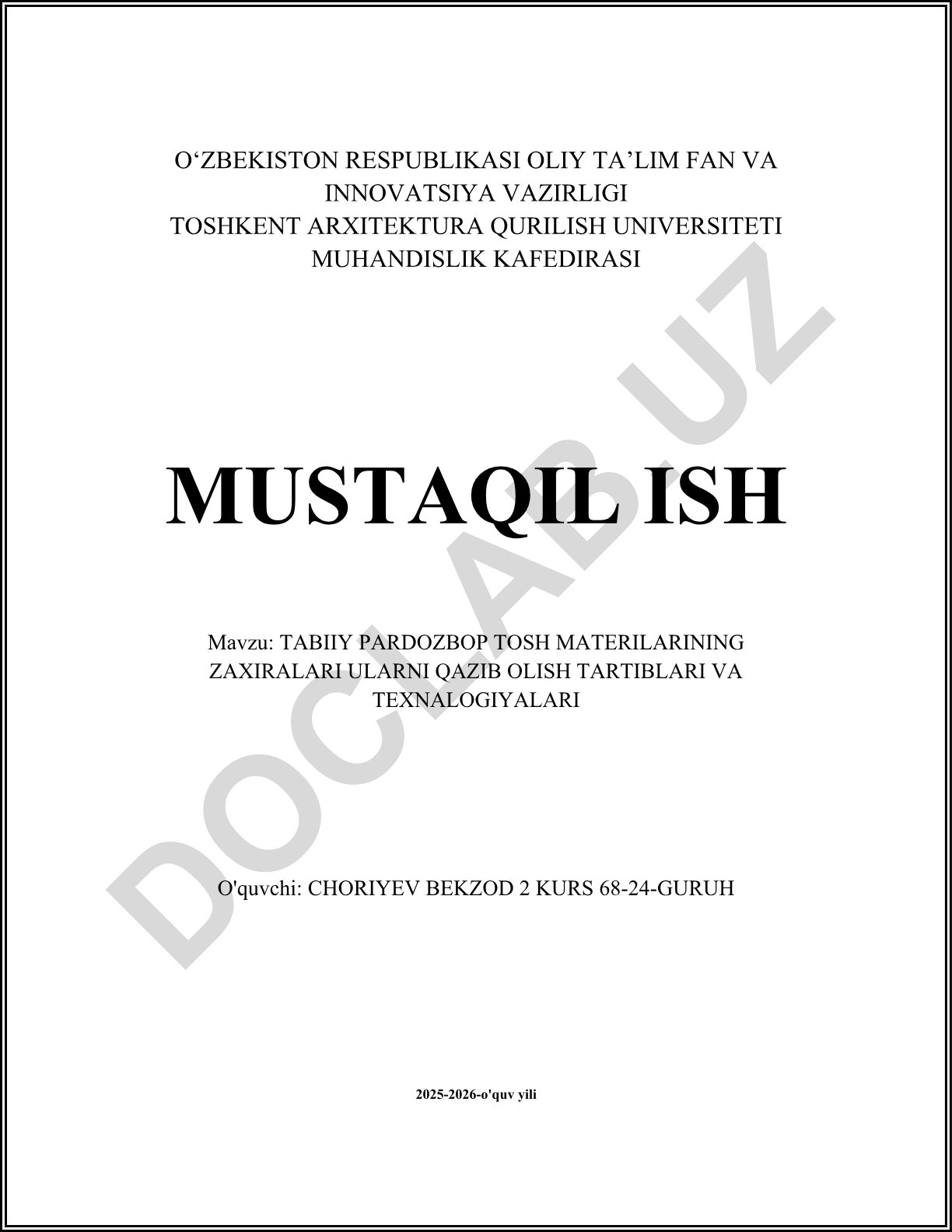 Tabiiy pardozbop tosh materiallarining zaxiralari, ularni qazib olish tartiblari va texnologiyalari