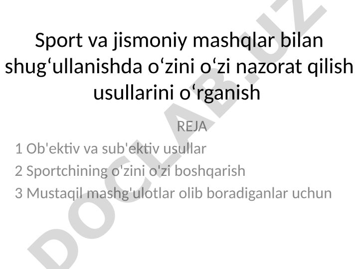 Sport va jismoniy mashqlarda o'zini o'zi nazorat qilish usullari