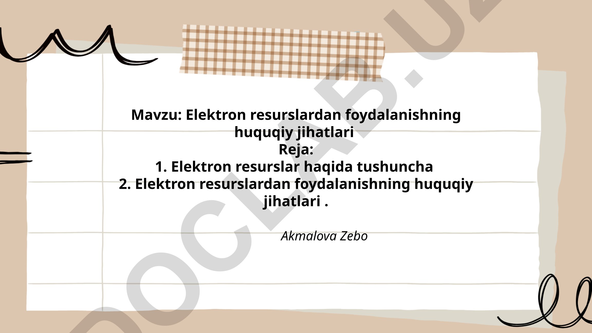 Elektron resurslardan foydalanishning huquqiy jihatlari