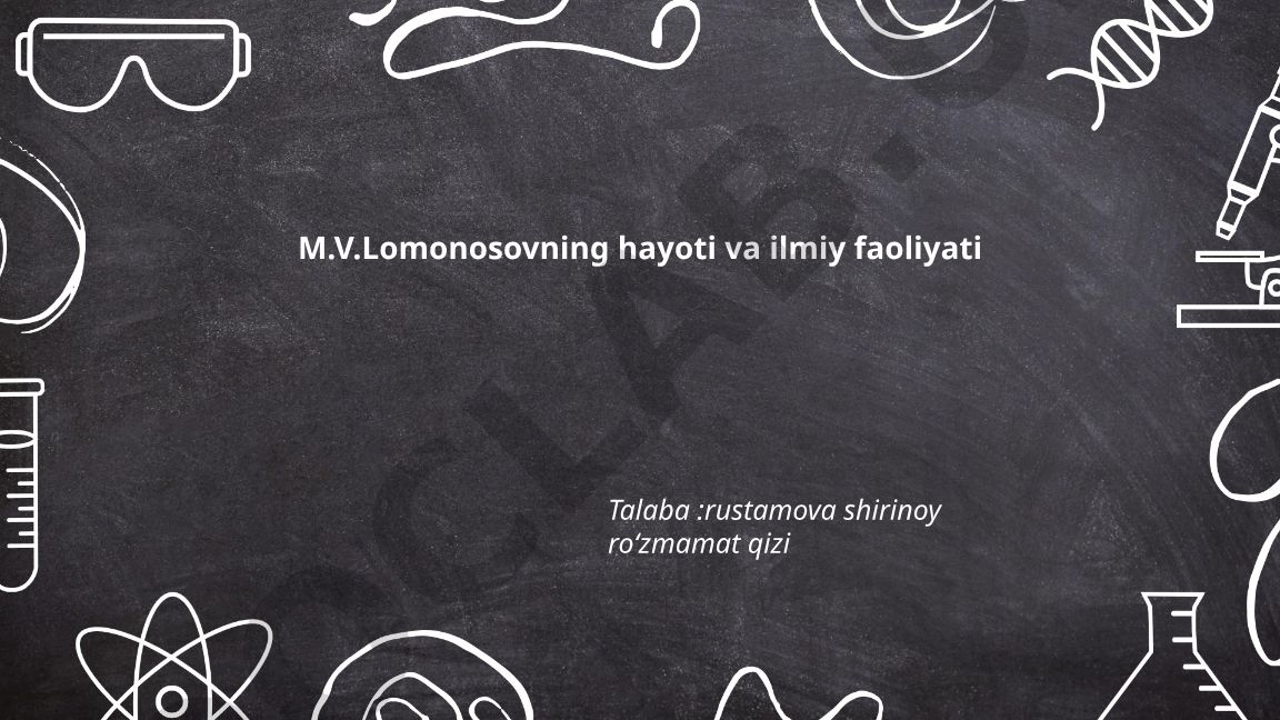 M.V. Lomonosovning hayoti va ilmiy faoliyati